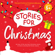 Michael Bond, Judith Kerr, Michael Morpurgo, Emma Chichester Clark & Jill Barklem - Stories for Christmas