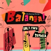 Batanga! (S. alt’ C. oke A .nd T. equila) - EP artwork