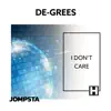 Stream & download I Don't Care - Single