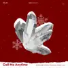 Call Me Anytime - Single album lyrics, reviews, download