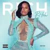 Rich Bitch - Single album lyrics, reviews, download