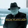 Stream & download Wilde Plays Liszt