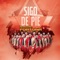 Sigo de Pie artwork