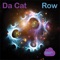 Row - Da Cat lyrics