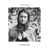 Never Compare - Savine