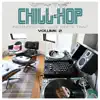 Chill Hop, Vol. 2 album lyrics, reviews, download