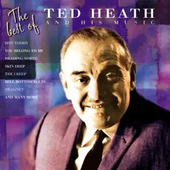 The Best of Ted Heath - Ted Heath The Best of Ted Heath - Ted Heath