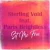 Set Me Free (feat. Paris Brightledge) - Single