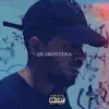 Quarentena - Single album lyrics, reviews, download