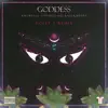 Goddess (feat. Raja Kumari) [Holly T Remix] - Single album lyrics, reviews, download