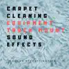 Carpet Cleaning Equipment Truck Mount Sound Effects - Single album lyrics, reviews, download