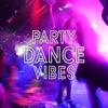 Party Dance Vibes