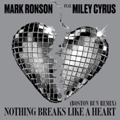 Nothing Breaks Like a Heart (feat. Miley Cyrus) [Boston Bun Remix] artwork