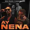 Ay Nena - Single album lyrics, reviews, download