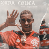 Vida Louca - Mc Poze do Rodo & Neo Beats