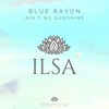 Ain't No Sunshine - Single