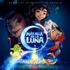 Aitana Ocaña & Ana Guerra - 'Volaré' (de la película de Netflix 'Más allá de la Luna')