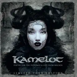 Poetry for the Poisoned & Live from Wacken (Limited Tour Edition) - Kamelot
