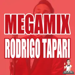 Megamix: Rodrigo Tapari (feat. Rodrigo Tapari) - Single by Nico Vallorani DJ & El Nikko DJ album reviews, ratings, credits