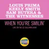 Stream & download When You're Smilin' (Live On The Ed Sullivan Show, May 17, 1959) - Single