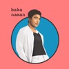 Baka Naman - Single, 2020