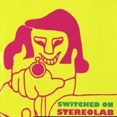 Stereolab - The Light That Will Cease to Fail