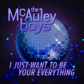 I Just Want to Be Your Everything (Hot AC Remix) artwork