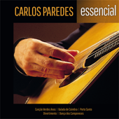 Carlos Paredes - Essencial - Carlos Paredes