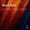 Buya Kimi (feat. Fellow) - Single album lyrics, reviews, download