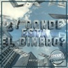 Y Dónde Está el Dinero? - Single