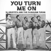 RJ Griffith - You Turn Me On