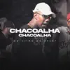 Chacoalha Chacoalha song lyrics