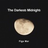 The Darkest Midnight - Single