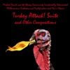 Turkey Attack! Suite and Other Compositions, 2020