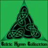 Celtic Hymn Collection album lyrics, reviews, download