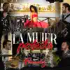 La Mujer Perfecta - Single album lyrics, reviews, download
