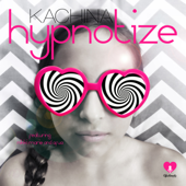 Hypnotize - EP - KACHINA