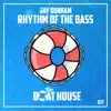 Rhythm of the Bass - Single album lyrics, reviews, download
