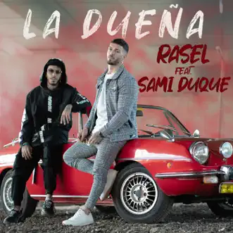 La Dueña (feat. Sami Duque) by Rasel song reviws