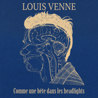 Louis Venne - Comme une bête dans les headlights II artwork