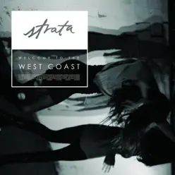 Welcome to the West Coast - Single - Strata