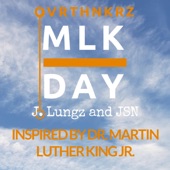 Ovrthnkrz - MLK Day