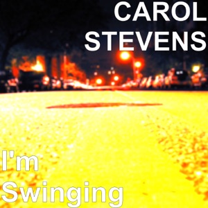 Carol Stevens - I'm Swinging - Line Dance Musik