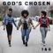 Even Now (Reprise) [feat. Doobie Powell] - God's Chosen lyrics