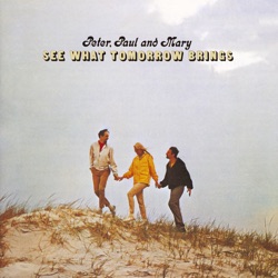 Peter, Paul & Mary - Early Mornin' Rain