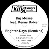 Kenny Bobien;Big Moses - Brighter Days (Diephuis Remix)