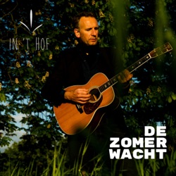 In 't Hof - De zomer wacht