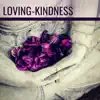 Loving-Kindness - Buddhist Music for Relaxation album lyrics, reviews, download