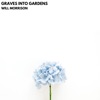 Graves Into Gardens (Acoustic) - Single