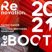 Renovation. (ReBOOT2021) [Radio Edit] [feat. 吉田兄弟 & 姫神] artwork